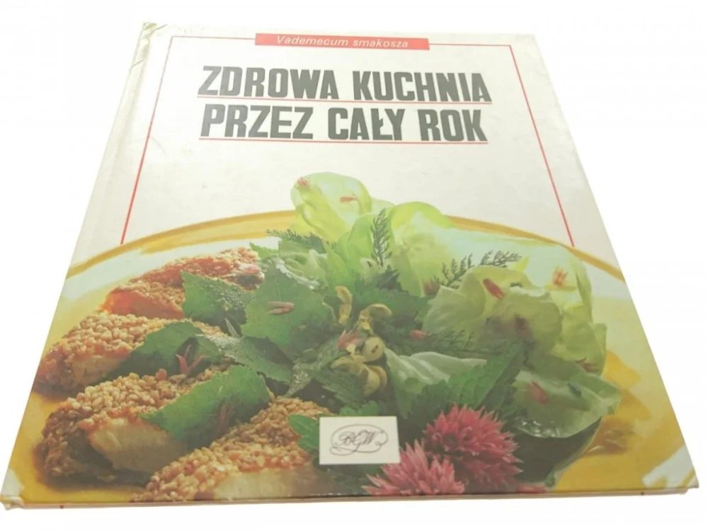 Okazja ZDROWA KUCHNIA PRZEZ CAŁY ROK (1991)