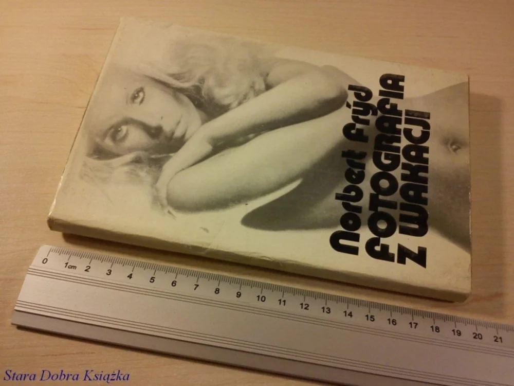Wyjątkowa oferta FOTOGRAFIA Z WAKACJI - Norbert Fryd (1979)