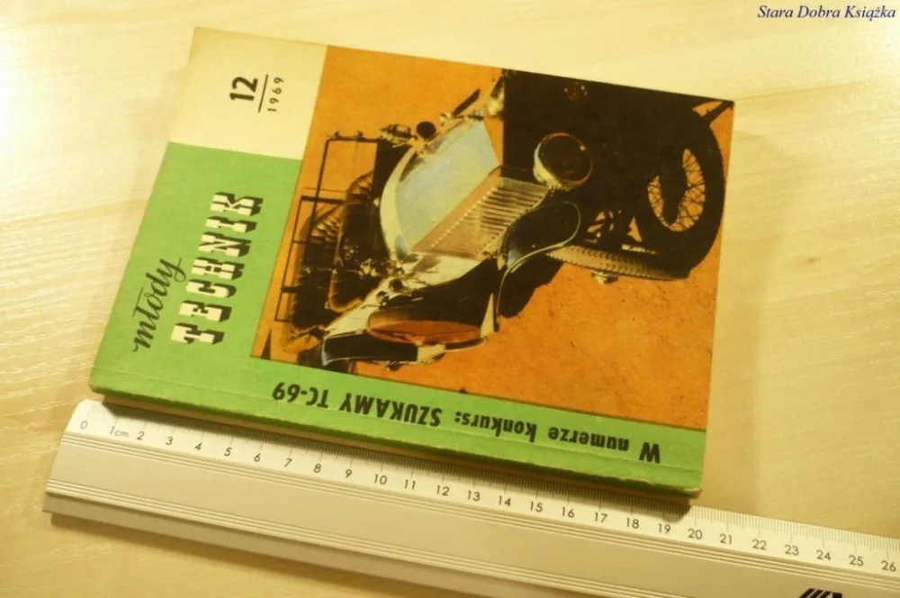 MŁODY TECHNIK NUMER 12 1969 Tylko dziś