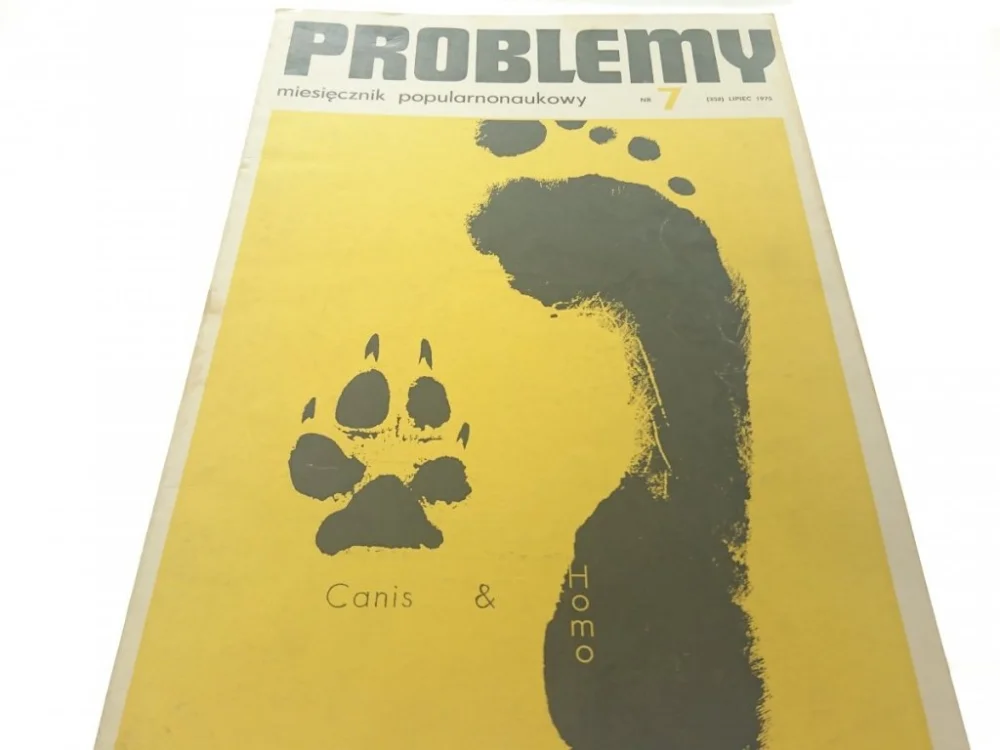 Tylko do końca tygodnia PROBLEMY. NAUKOWY MIESIĘCZNIK POPULARNY NR 7 1975
