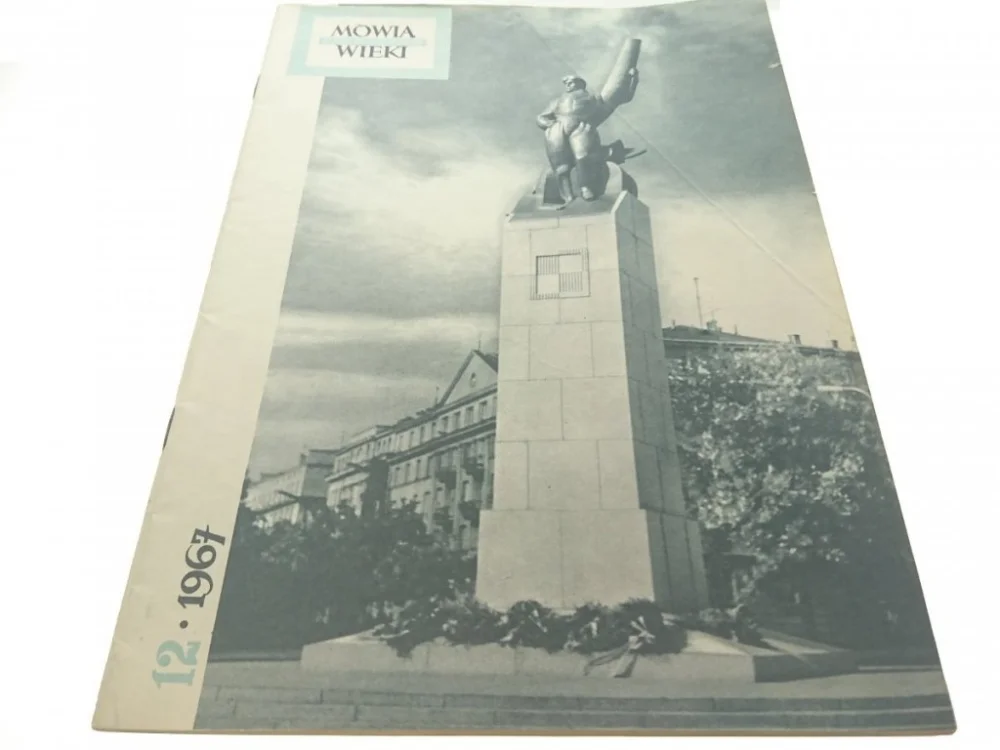 Premium MÓWIĄ WIEKI. MAGAZYN HISTORYCZNY 12 1967