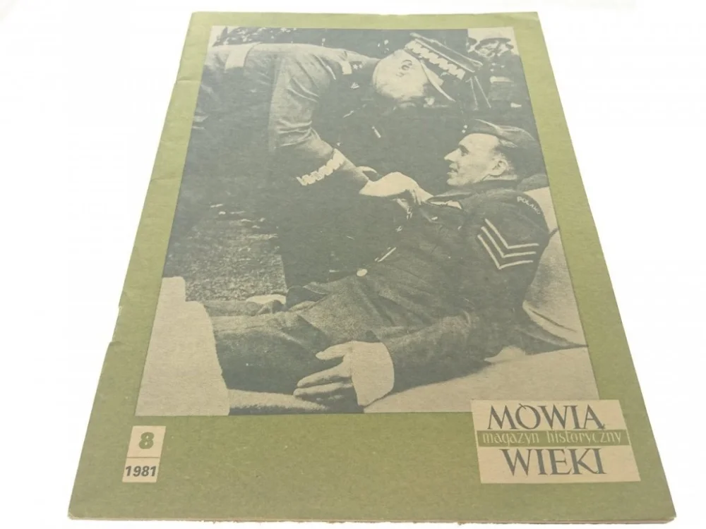 MÓWIĄ WIEKI. MAGAZYN HISTORYCZNY 8 1981 Hit sprzedaży