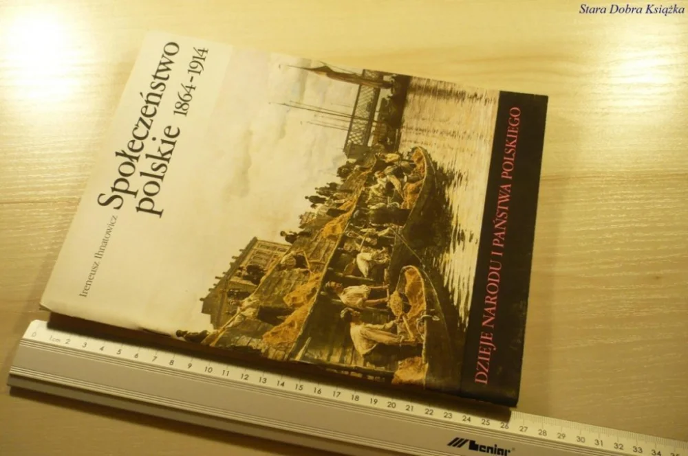 Rabat DNIPP: SPOŁECZEŃSTWO POLSKIE 1864-1914Ihnatowicz