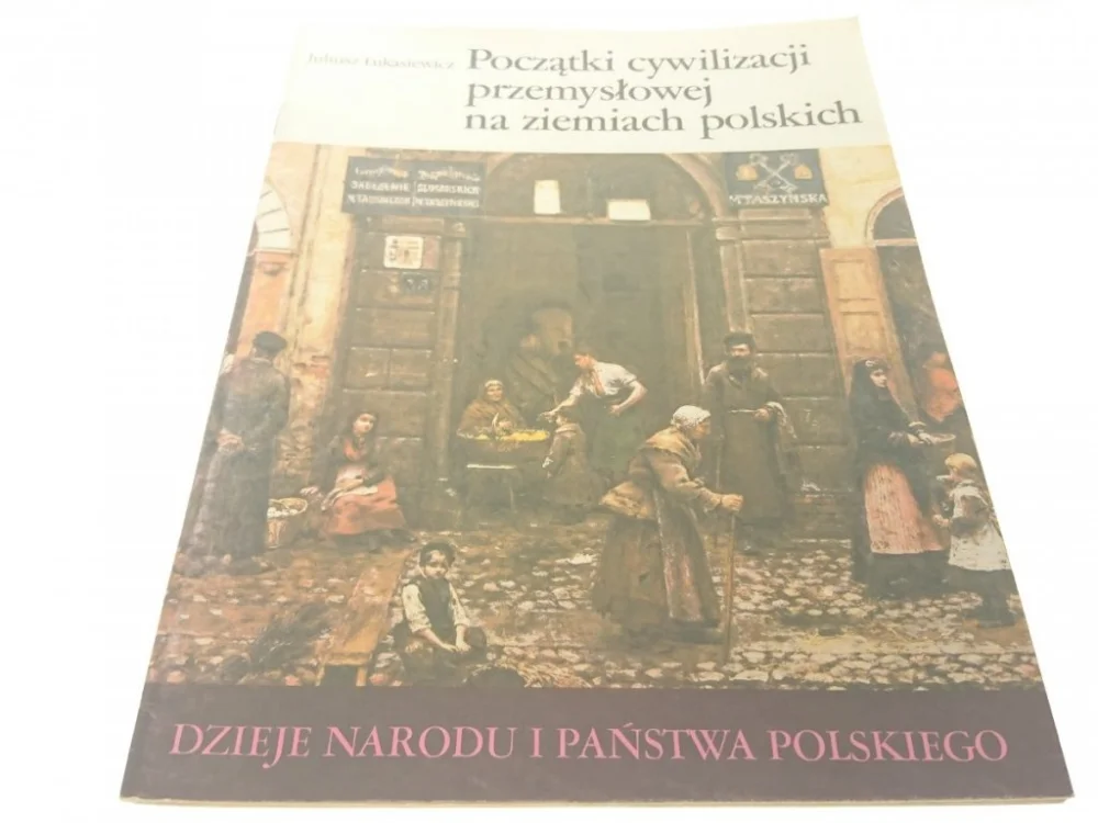 DNIPP: POCZĄTKI CYWILIZACJI PRZEMYSŁOWEJ Dodaj do koszyka