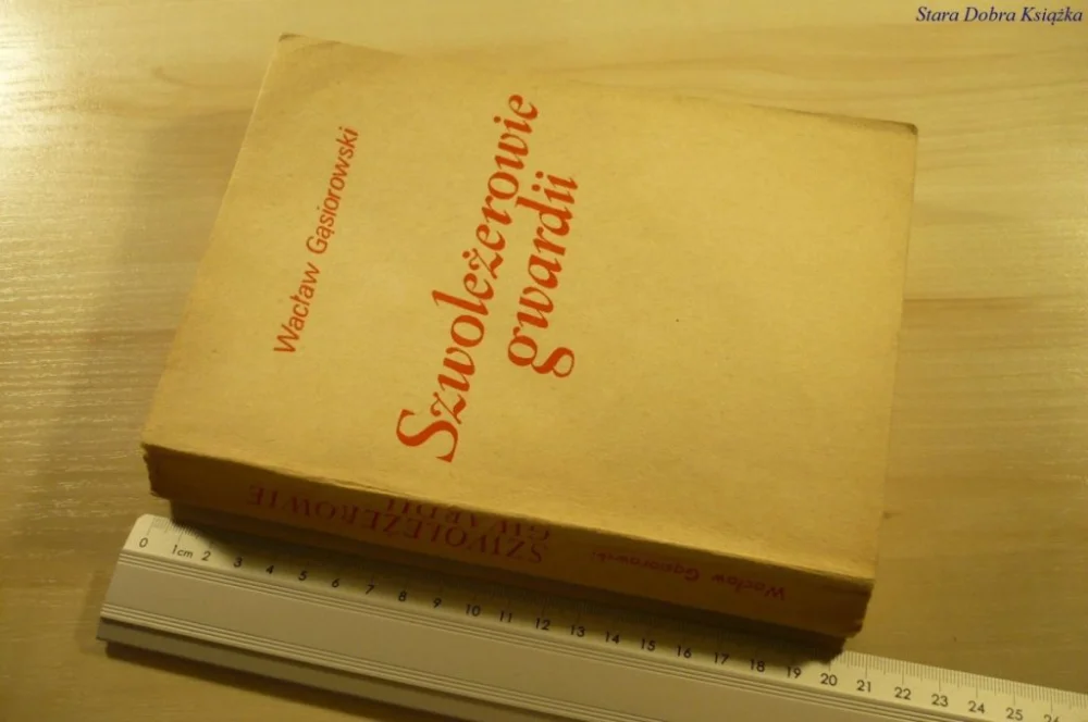 Oferta czasowa SZWOLEŻEROWIE GWARDII - Wacław Gąsiorowski (1969)