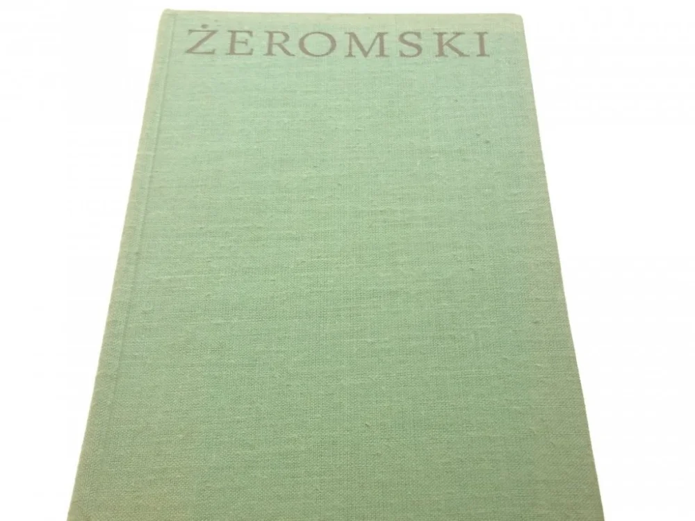 DZIEŁA 16 WALKA Z SZATANEM I Stefan Żeromski 1974 Tylko dziś