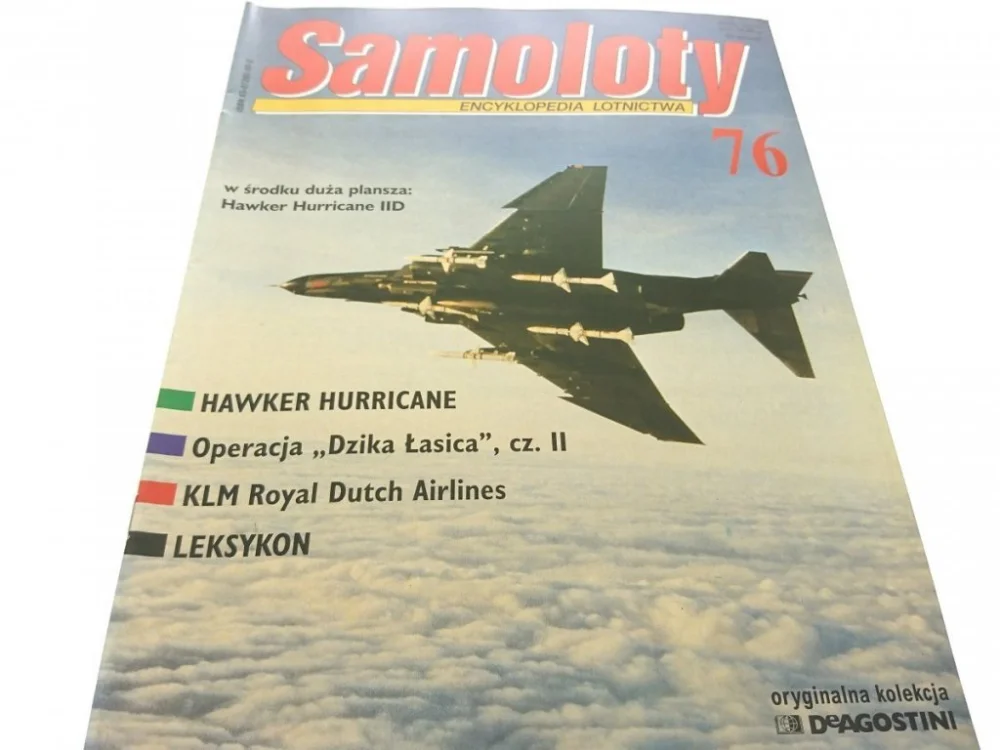 SAMOLOTY. ENCYKLOPEDIA LOTNICTWA 76 (2000) Oferta limitowana