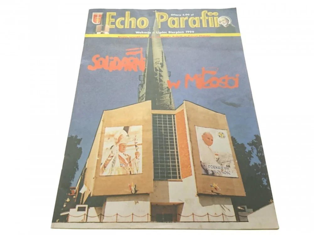 Zamów teraz ECHO PARAFII. WAKACJE LIPIEC SIERPIEŃ 1999