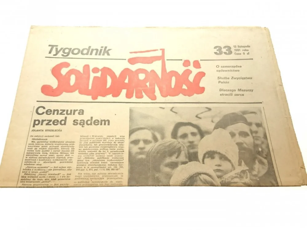 Oferta czasowa TYGODNIK SOLIDARNOŚĆ. 33 13 LISTOPADA 1981 ROKU
