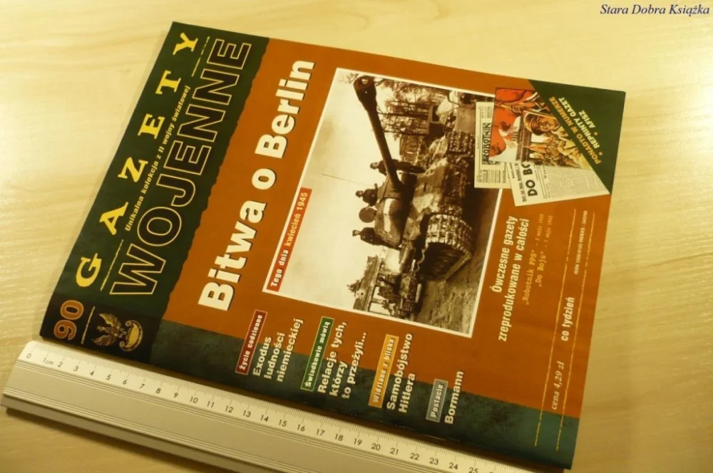 Taniej GAZETY WOJENNE 90 BITWA O BERLIN