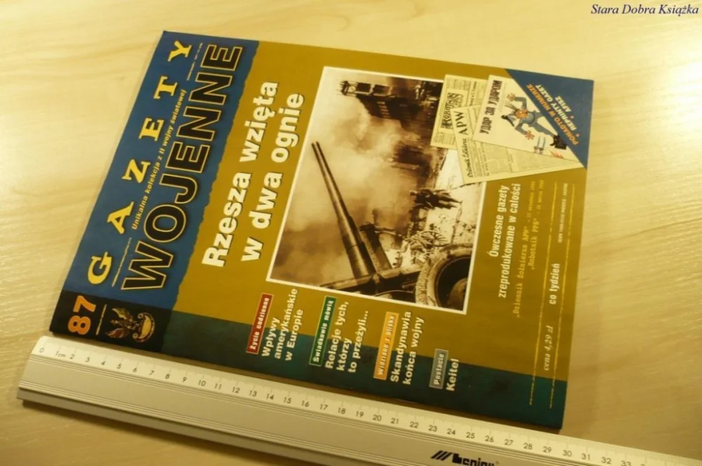 Hit sprzedaży GAZETY WOJENNE 87 RZESZA WZIĘTA W DWA OGNIE
