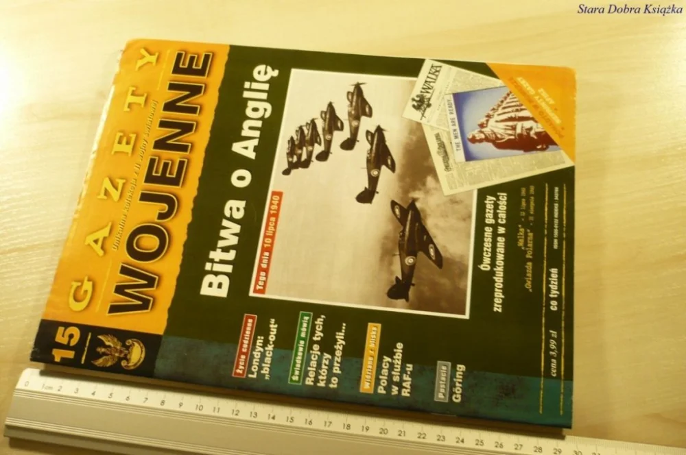 GAZETY WOJENNE 15 BITWA O ANGLIĘ Zamów dziś