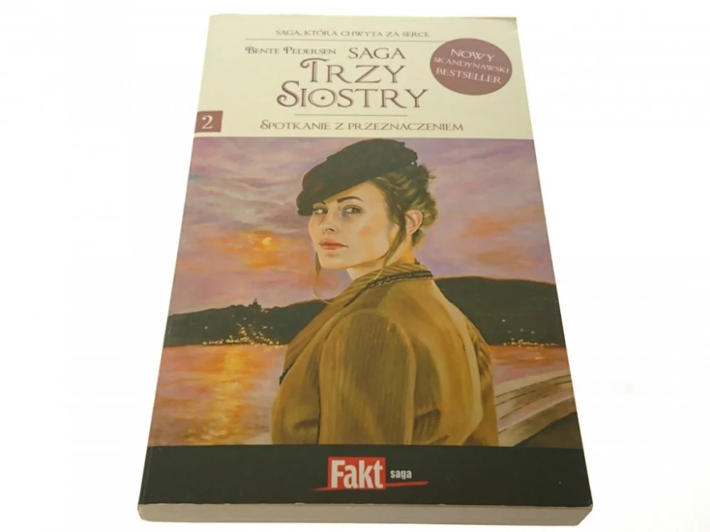 SAGA TRZY SIOSTRY 2 SPOTKANIE Z PRZEZNACZENIEM Dodaj do koszyka