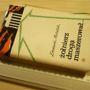 ŻOŁNIERZ DROGĄ MASZEROWAŁ... - Michaluk (1964) Hit cenowy
