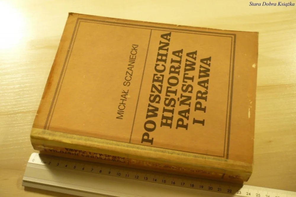 Nowość POWSZECHNA HISTORIA PAŃSTWA I PRAWA - Sczaniecki