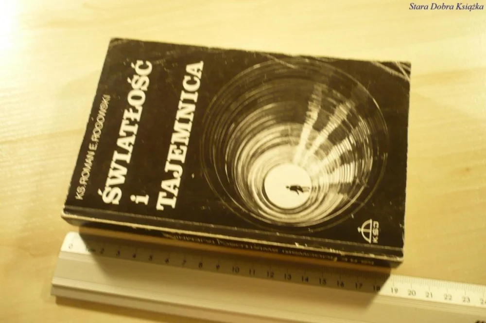 ŚWIATŁOŚĆ I TAJEMNICA - Ks. Roman E. Rogowski 1986 Obniżka ceny