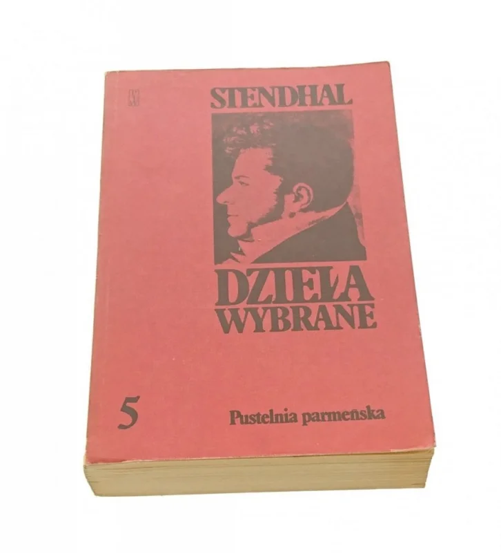 DZIEŁA WYBRANE 5 PUSTELNIA... - Stendhal (1985) Dodaj do koszyka
