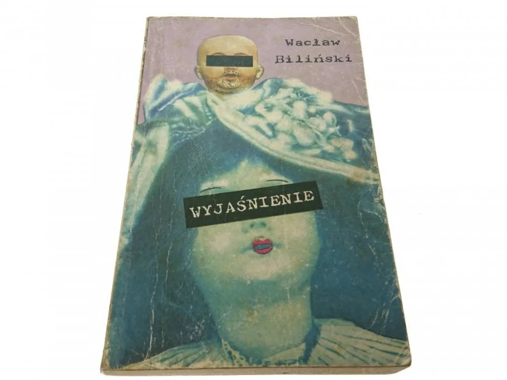 Szybka wysyłka WYJAŚNIENIE - Wacław Biliński (1985)