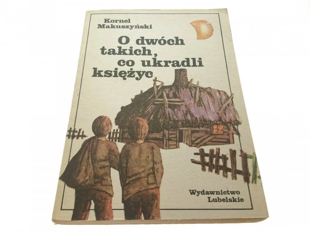 Taniej O DWÓCH TAKICH CO UKRADLI KSIĘŻYC Makuszyński 1988