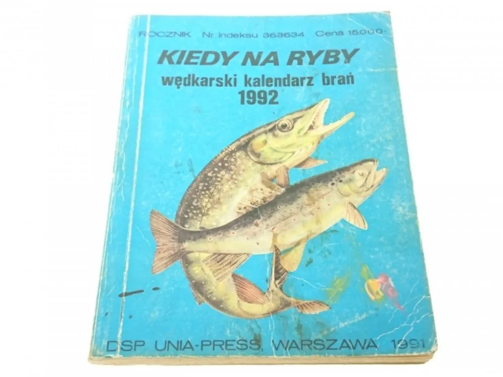 Rabat KIEDY NA RYBY. WĘDKARSKI KALENDARZ BRAŃ 1992