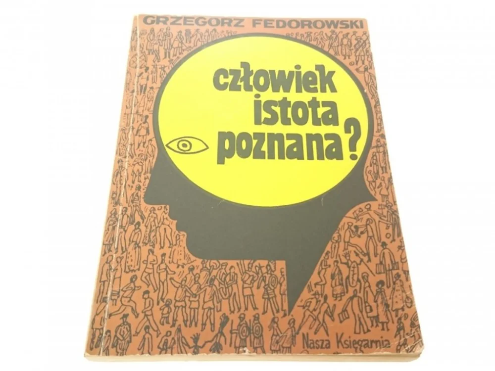CZŁOWIEK ISTOTA POZNANIA? - G. Fedorowski (1981) Ekspresowa dostawa