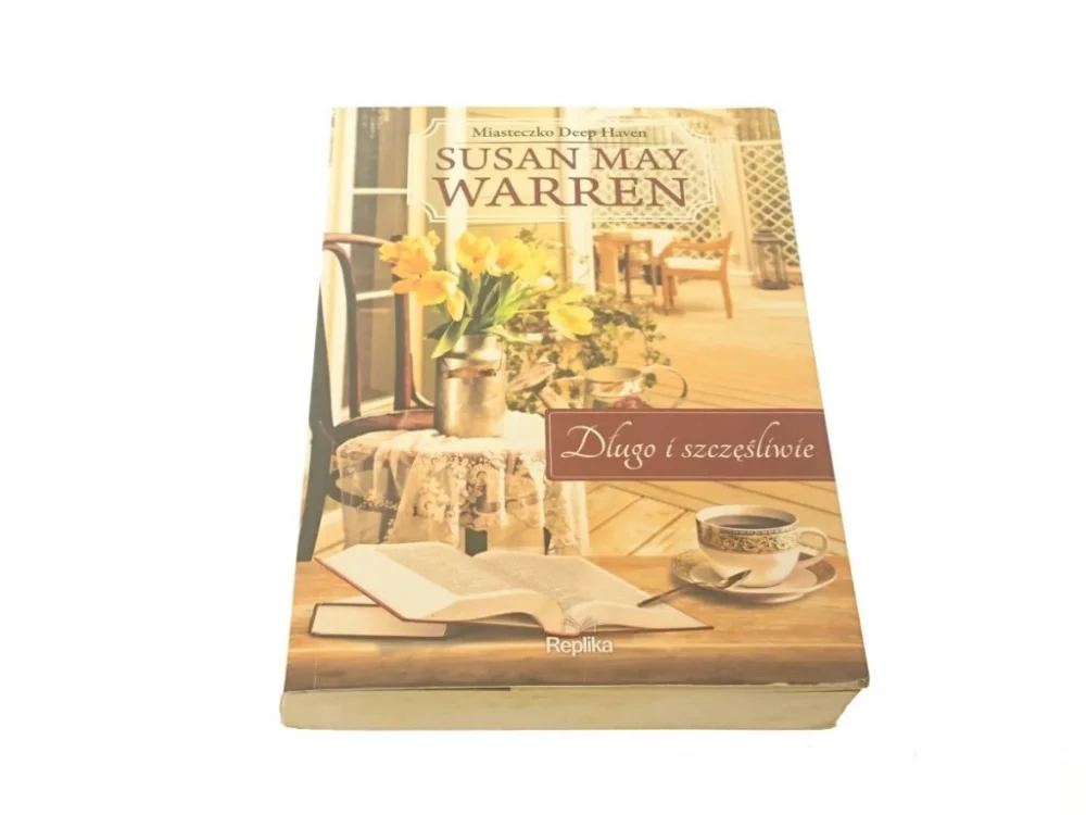 Tylko do końca tygodnia DŁUGO I SZCZĘŚLIWIE - Susan May Warren (2013)
