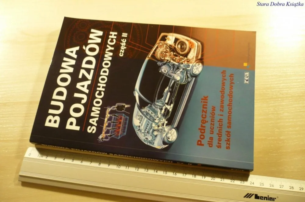 BUDOWA POJAZDÓW SAMOCHODOWYCH. CZĘŚĆ II (2009) Ograniczona ilość