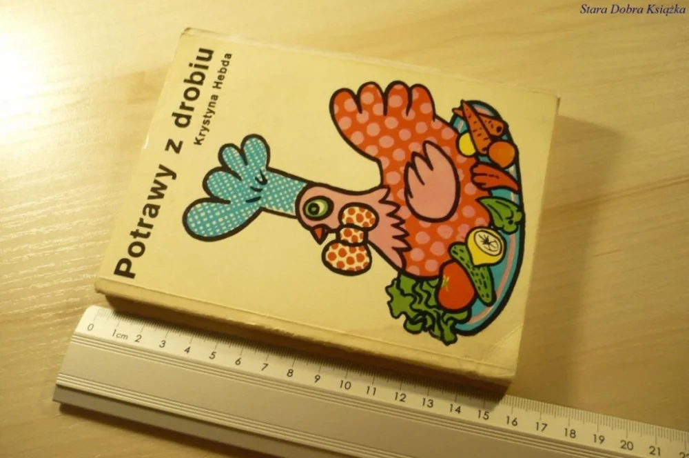 POTRAWY Z DROBIU - Krystyna Hebda (1978) Bezpieczne zakupy