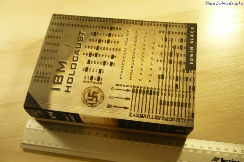 Tylko dziś IBM I HOLOCAUST - Edwin Black (2001)