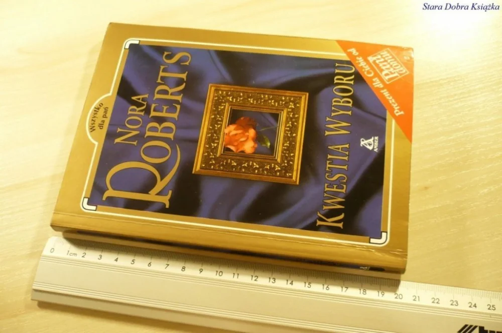 KWESTIA WYBORU - Nora Roberts (2001) Ekspresowa dostawa