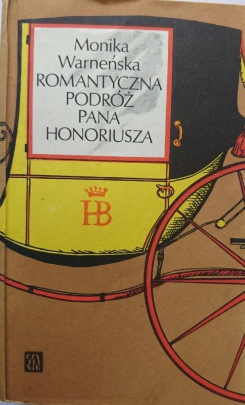 ROMANTYCZNA PODRÓŻ PANA HONORIUSZAWarneńska 1974 Zniżka