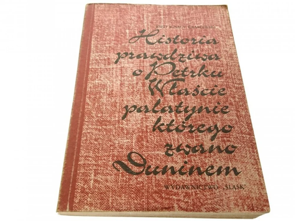 Niska cena HISTORIA PRAWDZIWA O PETRKU WŁAŚCIE PALATYNIE 1983