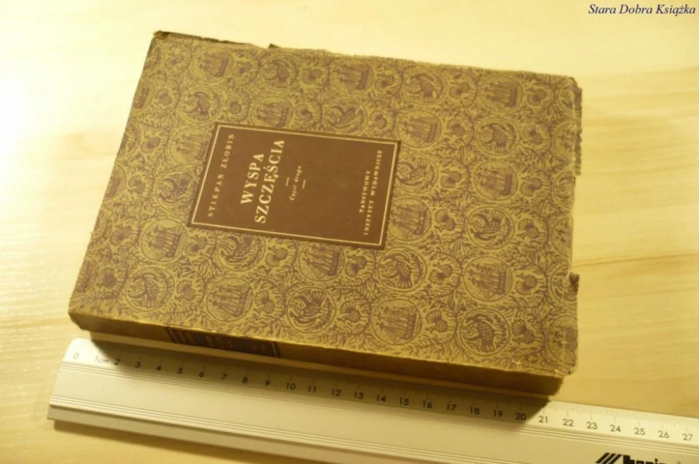 Kup teraz WYSPA SZCZĘŚCIA CZĘŚĆ DRUGA - Stiepan Złobin 1951