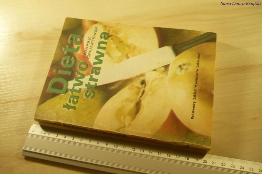 Ograniczona ilość DIETA ŁATWO STRAWNA - Dr Hab Med. Roman Połeć 1986