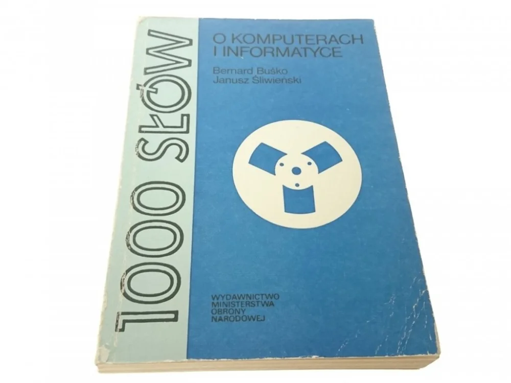 1000 SŁÓW. O KOMPUTERACH I INFORMATYCEBuśko 1982 Wyjątkowa oferta