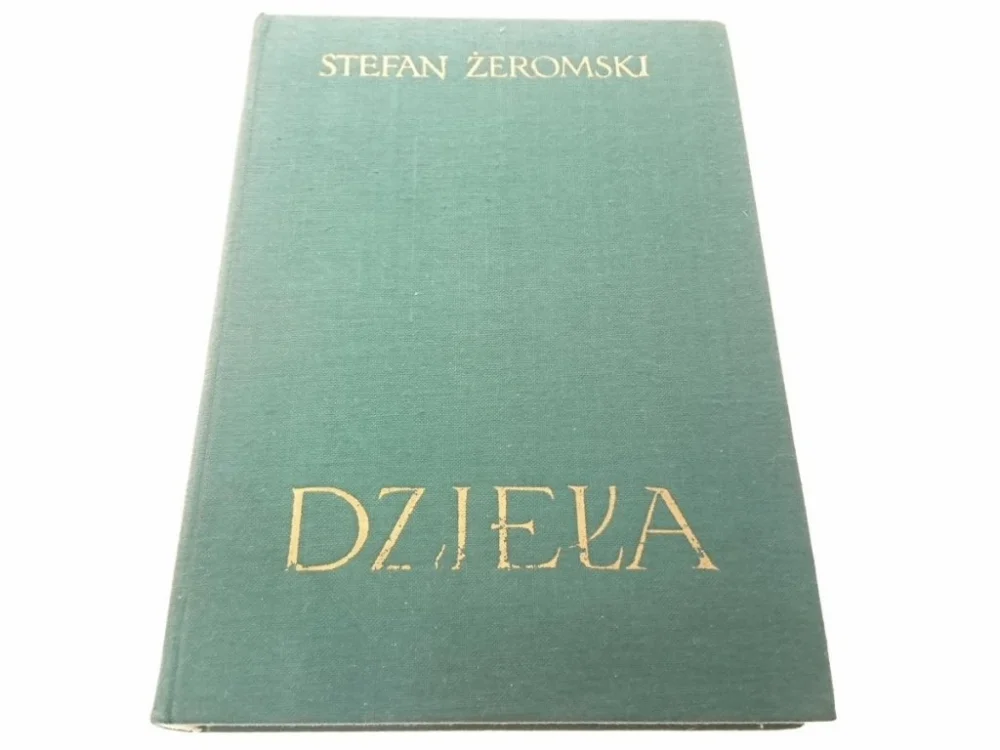 DZIEŁA - Stefan Żeromski (1957) Nie przegap