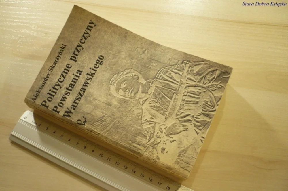 Kup teraz POLITYCZNE PRZYCZYNY POWSTANIA WARSZAWSKIEGO 1974