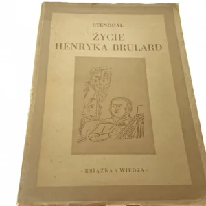 ŻYCIE HENRYKA BRULARD - Stendhal (1949) Wybór klientów