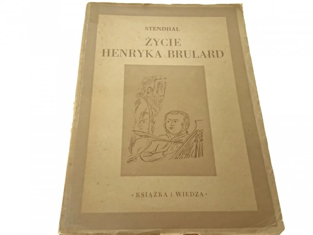 ŻYCIE HENRYKA BRULARD - Stendhal (1949) Wybór klientów