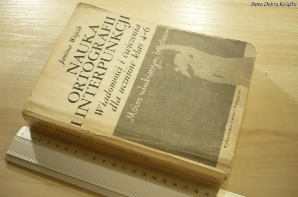 Nowość NAUKA ORTOGRAFIA I INTERPUNKCJI Janina Wójcik 1988