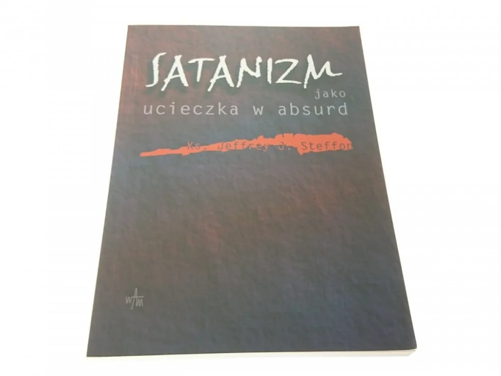 Okazja SATANIZM JAKO UCIECZKA W ABSURD - Steffon (2005)