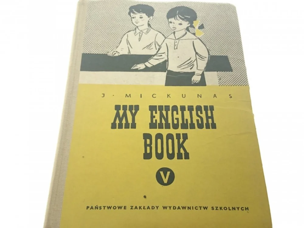 MY ENGLISH BOOK V - J. Mickunas (1963) Kup teraz