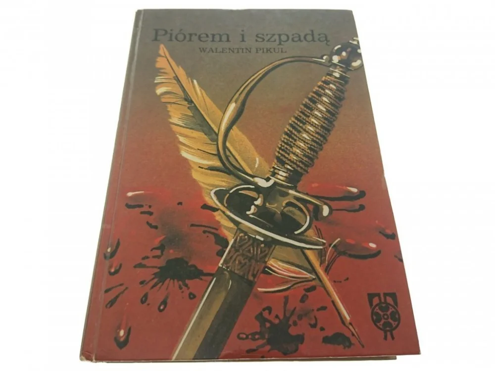 Bezpieczna płatność PIÓREM I SZPADĄ - Walentin Pikul (1987)