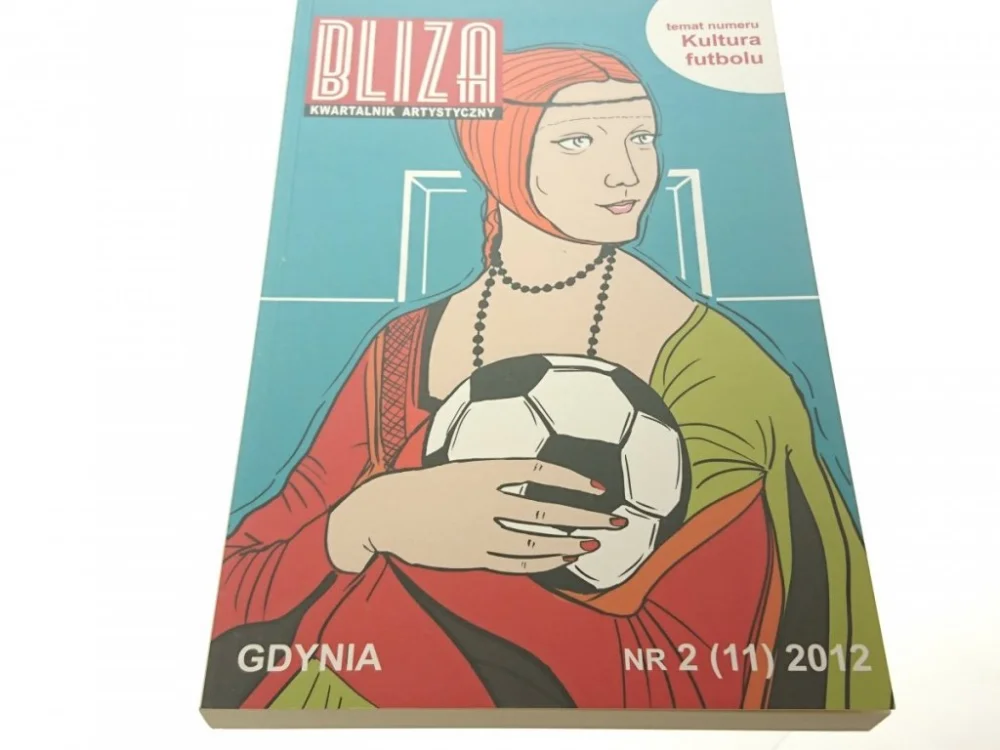 Hit cenowy BLIZA. KWARTALNIK ARTYSTYCZNY NR 2 (11) 2012