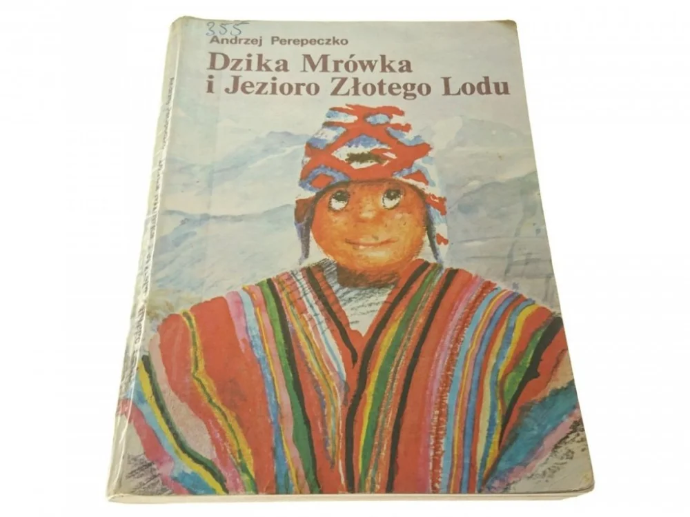 Wybór klientów DZIKA MRÓWKA I JEZIORO ZŁOTEGO LODU - Perepeczko