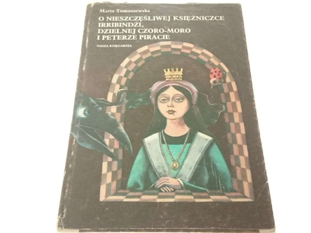 Popularny O NIESZCZĘŚLIWEJ KSIĘŻNICZCE IRRIBINDŻI... (1983)
