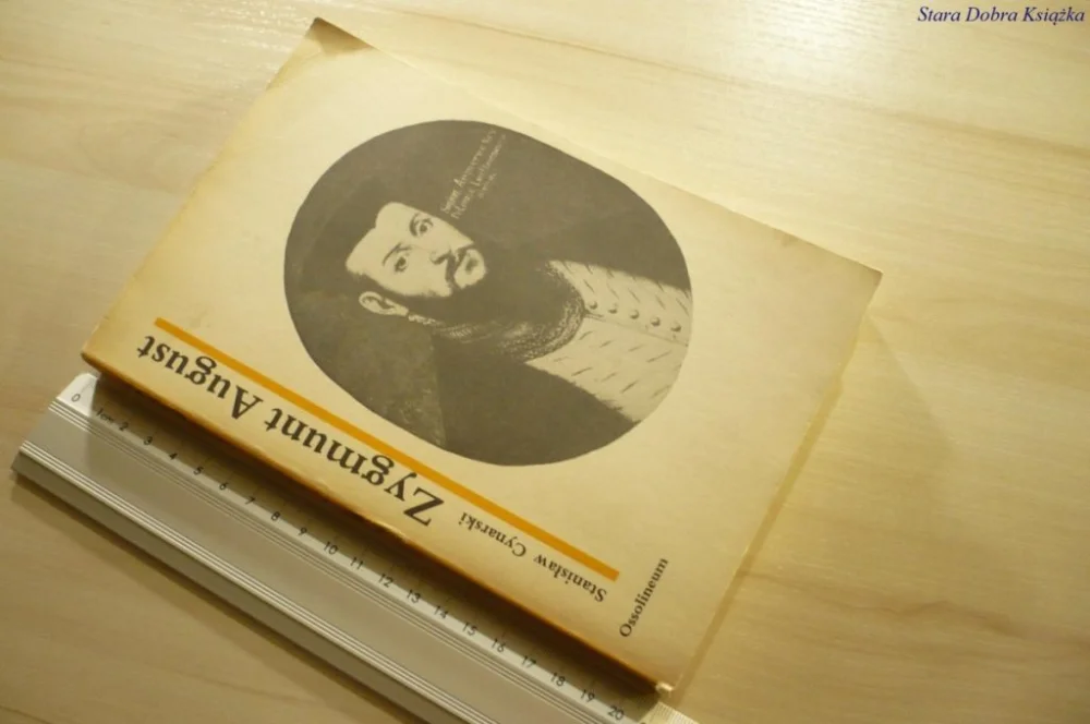 ZYGMUNT AUGUST - Stanisław Cynarski (1988) Dostępne od ręki