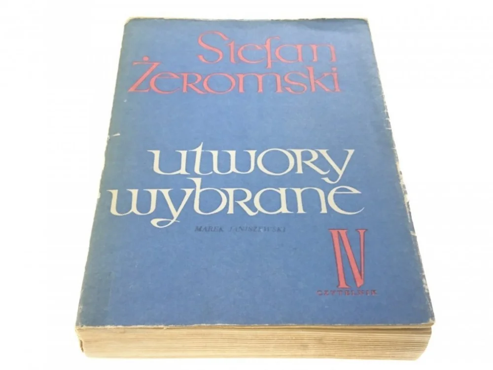 UTWORY WYBRANE IV - Stefan Żeromski (1964) Wysoka jakość
