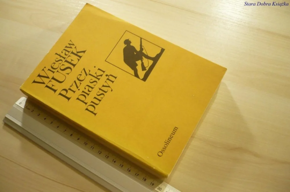 Wybór klientów PRZEZ PIASKI PUSTYŃ - Wiesław Fusek (1988)