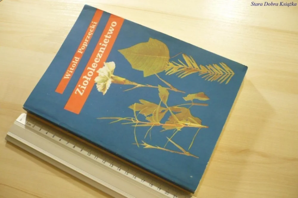 Zamów dziś ZIOŁOLECZNICTWO - Witold Poprzęcki (1989)